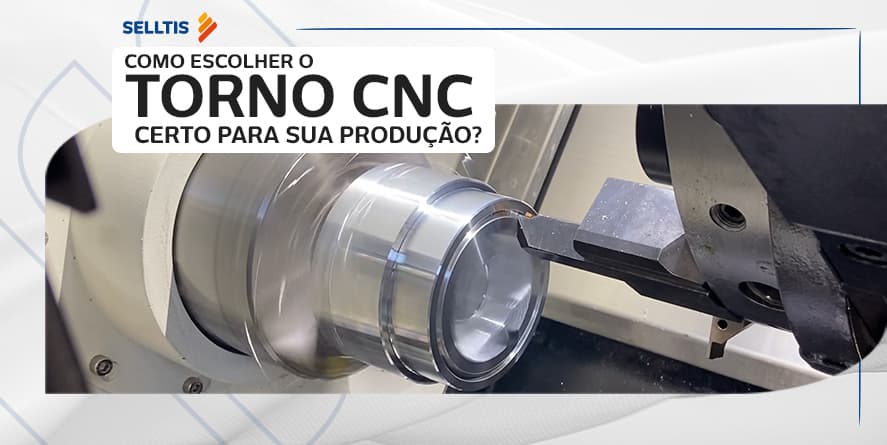 Como escolher o torno CNC certo para produção em pequena ou grande escala