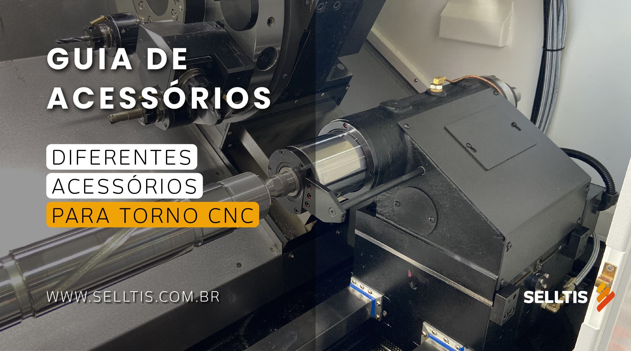 Explorando os Bastidores da Usinagem: Guia sobre os Diferentes Acessórios para Tornos CNC